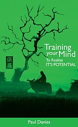 eBook (epub) Training Your Mind To Realize Its Potential de Paul Davies