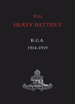 eBook (pdf) 9th Heavy Battery R.G.A. de th Heavy Battery R. G. A.