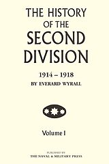 eBook (pdf) History of the Second Division 1914-1918 - Volume 1 de Everard Wyrall