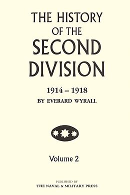 eBook (pdf) History of the Second Division 1914-1918 - Volume 2 de Everard Wyrall