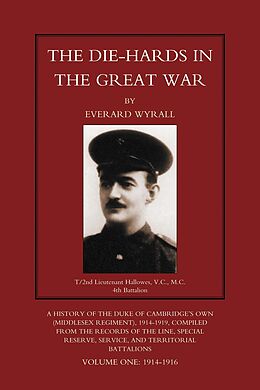 eBook (pdf) Die-Hards in the Great War de Everard Wyrall