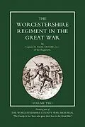 E-Book (pdf) Worcestershire Regiment in the Great War Vol 2 von Capt H. FitzM. Stacke