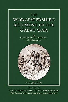 eBook (pdf) Worcestershire Regiment in the Great War Vol 2 de Capt H. FitzM. Stacke