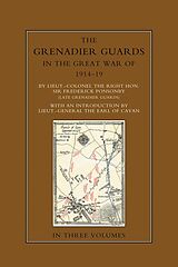 eBook (pdf) Grenadier Guards in the Great War 1914-1918 Vol 1 de Sir Frederick Ponsonby