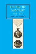 E-Book (pdf) Arctic Navy List 1773-1873 von Clements R. Markham