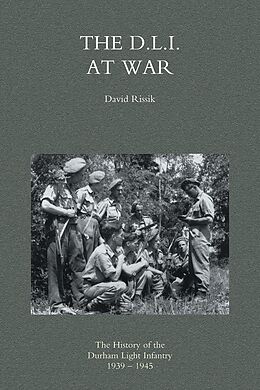 E-Book (pdf) D.L.I. at War von David Rissik
