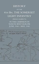 eBook (pdf) History of the 4th Battalion The Somerset Light Infantry (Prince Albert's) de Lt. -Col. C. G. Lipscomb