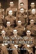 Couverture cartonnée Seventh and Three Enemiesthe Story of Ww2 and the 7th Queen's Own Hussars de Brig Gmo Davy