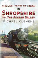 Livre Relié Last Years of Steam in Shropshire and the Severn Valley de Michael Clemens