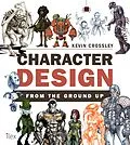 E-Book (epub) Character Design from the Ground Up von Kevin Crossley