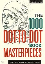 Kartonierter Einband (Kt) The 1000 Dot-to-Dot Book: Masterpieces von Pavitte Thomas