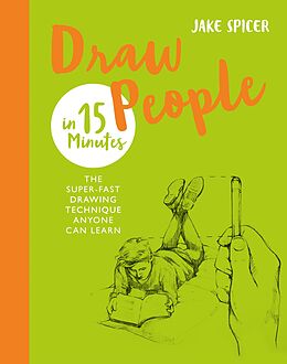E-Book (epub) Draw People in 15 Minutes von Jake Spicer