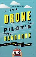 E-Book (epub) Drone Pilot's Handbook von Adam Juniper