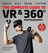 E-Book (epub) Complete Guide to VR &amp; 360 Photography von Jonathan Tustain