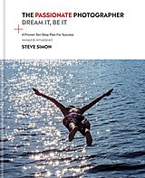 eBook (epub) Passionate Photographer 2nd Ed de Steve Simon