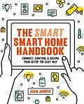 E-Book (epub) Smart Smart Home Handbook von Adam Juniper