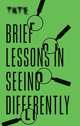 E-Book (epub) Tate: Brief Lessons in Seeing Differently von Frances Ambler
