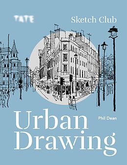 eBook (epub) Tate: Sketch Club Urban Drawing de Phil Dean