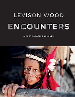 eBook (epub) Encounters de Levison Wood