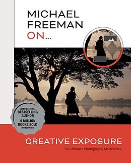 Couverture cartonnée Michael Freeman On... Creative Exposure de Michael Freeman