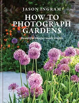 E-Book (epub) How to Photograph Gardens von Jason Ingram