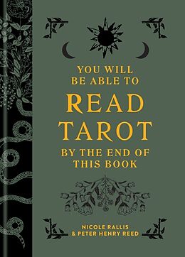 Livre Relié You Will Be Able to Read Tarot by the End of This Book de Nicole Rallis, Peter Henry Reed