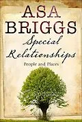 E-Book (epub) Special Relationships von Asa Briggs