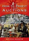 E-Book (epub) How to Profit from Auctions von Fiona Shoop