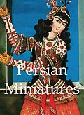 E-Book (epub) Persian Miniatures von Vladimir Loukinin, Anatoli Ivanov