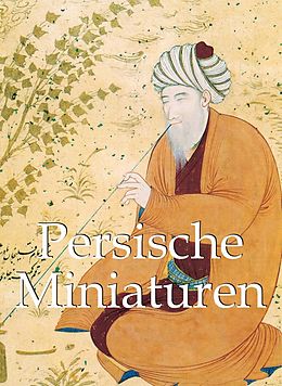 E-Book (epub) Persische Miniaturen von Vladimir Loukinin