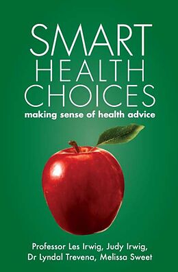 eBook (epub) Smart Health Choices de Les Irwig, Judy Irwig, Lyndal Trevena