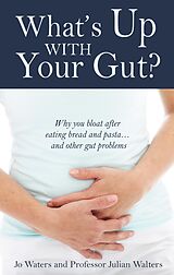 eBook (epub) What's Up With Your Gut? de Jo Waters, Julian Walters