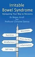 E-Book (epub) Irritable Bowel Syndrome von Megan Arroll, Christine Dancey
