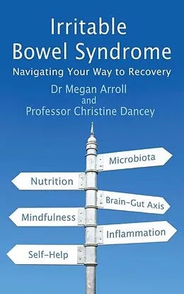 E-Book (epub) Irritable Bowel Syndrome von Megan Arroll, Christine Dancey