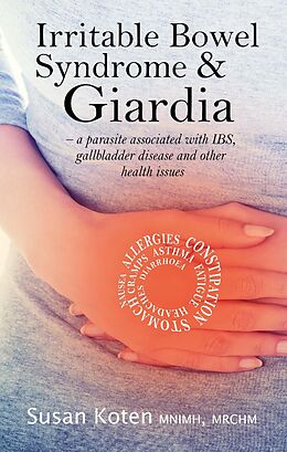 E-Book (epub) Irritable Bowel Syndrome and Giardia von Susan Koten