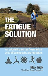 eBook (epub) The Fatigue Solution de Max Tuck