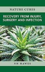 eBook (epub) Recovery from Injury, Surgery and Infection de Nat Hawes