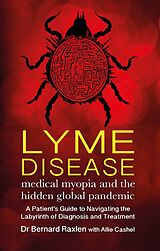eBook (epub) Lyme Disease de Bernard Raxlen, Allie Cashel