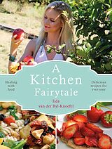 eBook (epub) A Kitchen Fairytale de Iida van der Byl-Knoefel