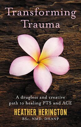 eBook (epub) Transforming Trauma de Heather Herington