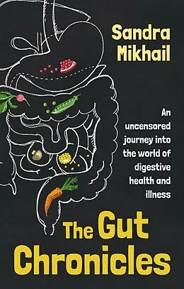 E-Book (epub) The Gut Chronicles von Sandra Mikhail