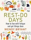 E-Book (epub) Rest-Do Days von Wendy Bryant