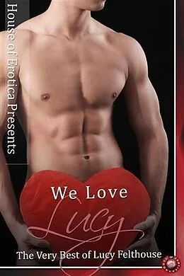 E-Book (epub) We Love Lucy von Lucy Felthouse