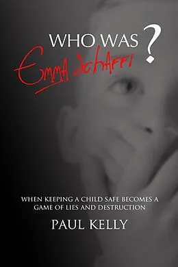 E-Book (epub) Who Was Emma Schaffi? von Paul Kelly