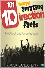 eBook (epub) 101 More Amazing One Direction Facts de Jack Goldstein