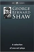 E-Book (epub) George Bernard Shaw - A Selection of One-Act Plays von George Bernard Shaw
