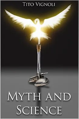 E-Book (epub) Myth and Science von Tito Vignoli