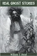 E-Book (epub) Real Ghost Stories von W. T. Stead
