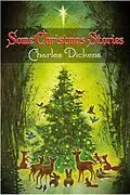 E-Book (epub) Some Christmas Stories von Charles Dickens