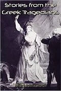 E-Book (epub) Stories from the Greek Tragedians von Alfred J. Church